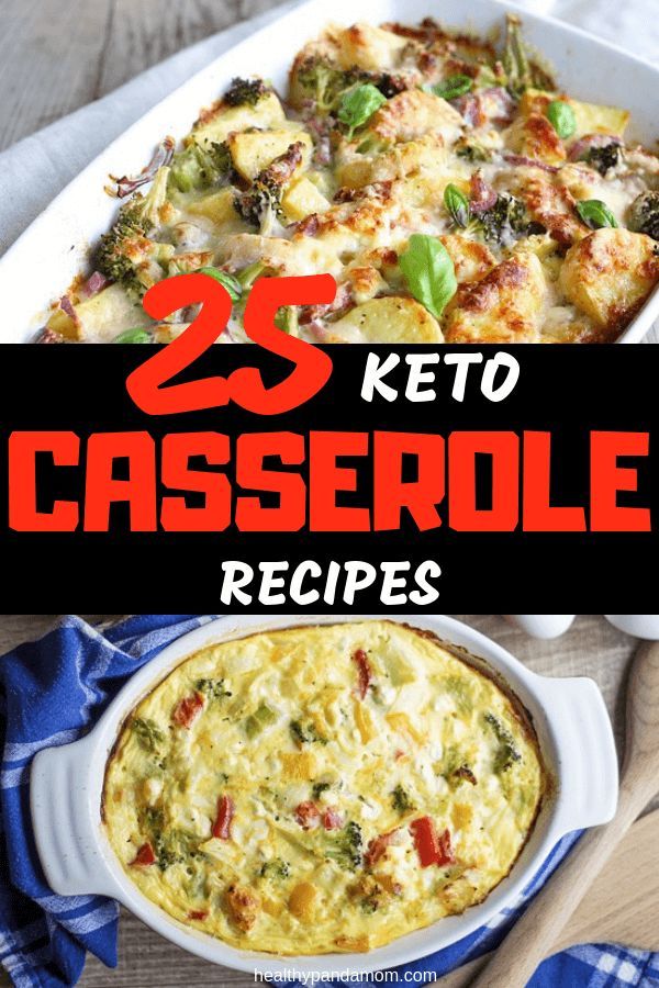 25 Of The Best Ever Keto Casserole Recipes – Keto – Low Carb – Healthy Recipes